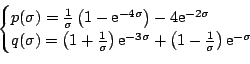 \begin{displaymath}
\begin{cases}
p(\sigma) = \frac{1}{\sigma} \left( 1-{\mathrm...
...1 - \frac{1}{\sigma} \right) {\mathrm{e}}^{-\sigma}
\end{cases}\end{displaymath}